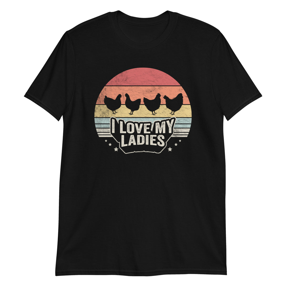 I Love My Ladies T-Shirt