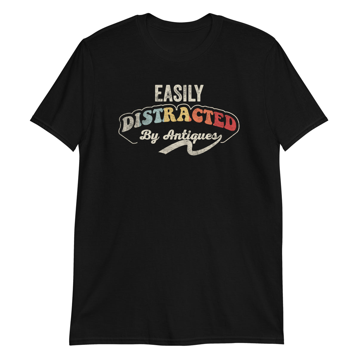 Easily Distracted By Antiques Antique Lover Retro Vintage Style T-Shirt