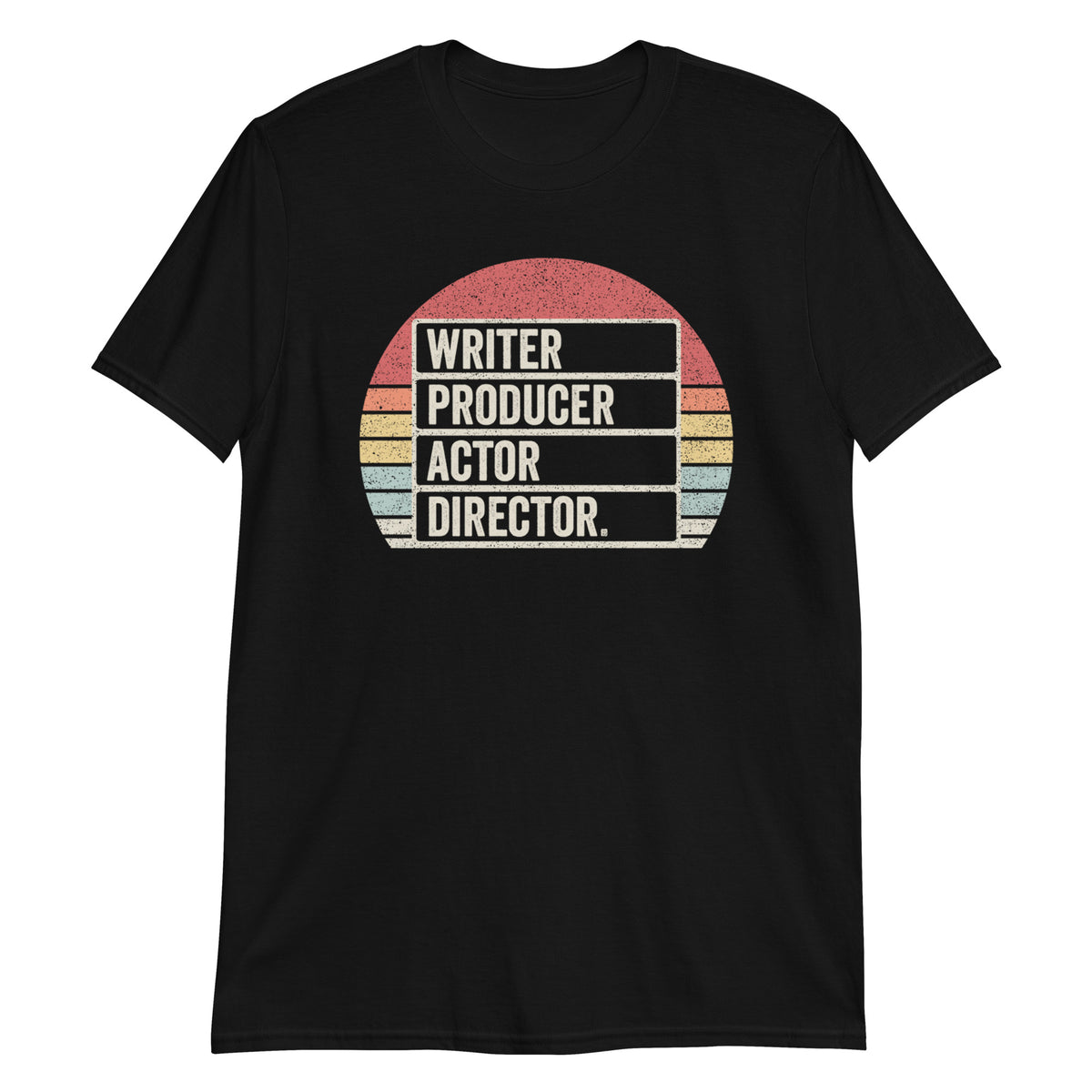 Writer Producer Actor Director T-Shirt