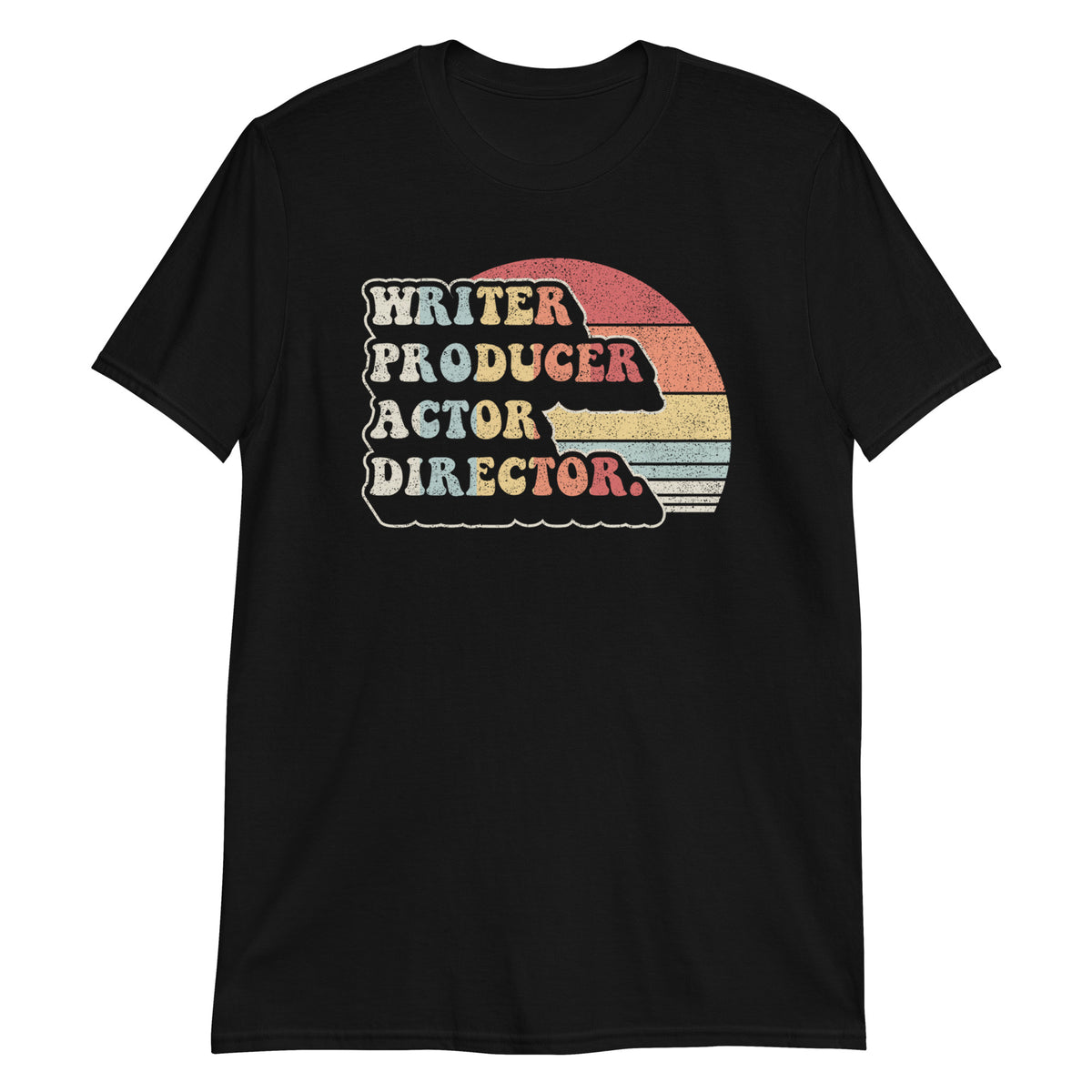Writer Producer Actor Director T-Shirt