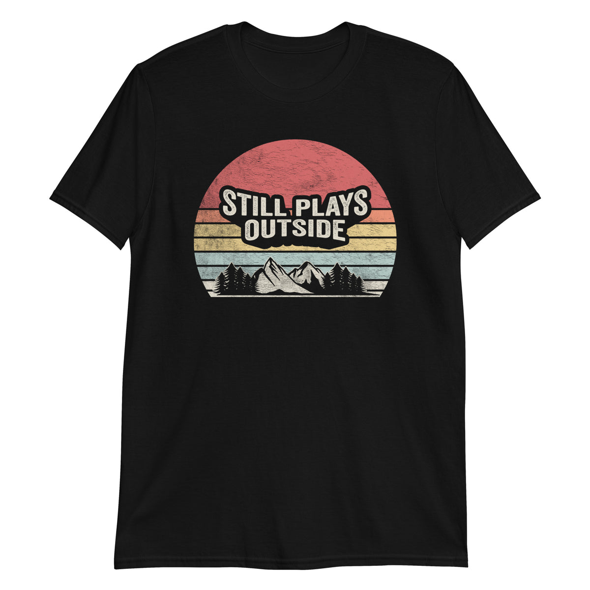Still Plays Outside T-Shirt
