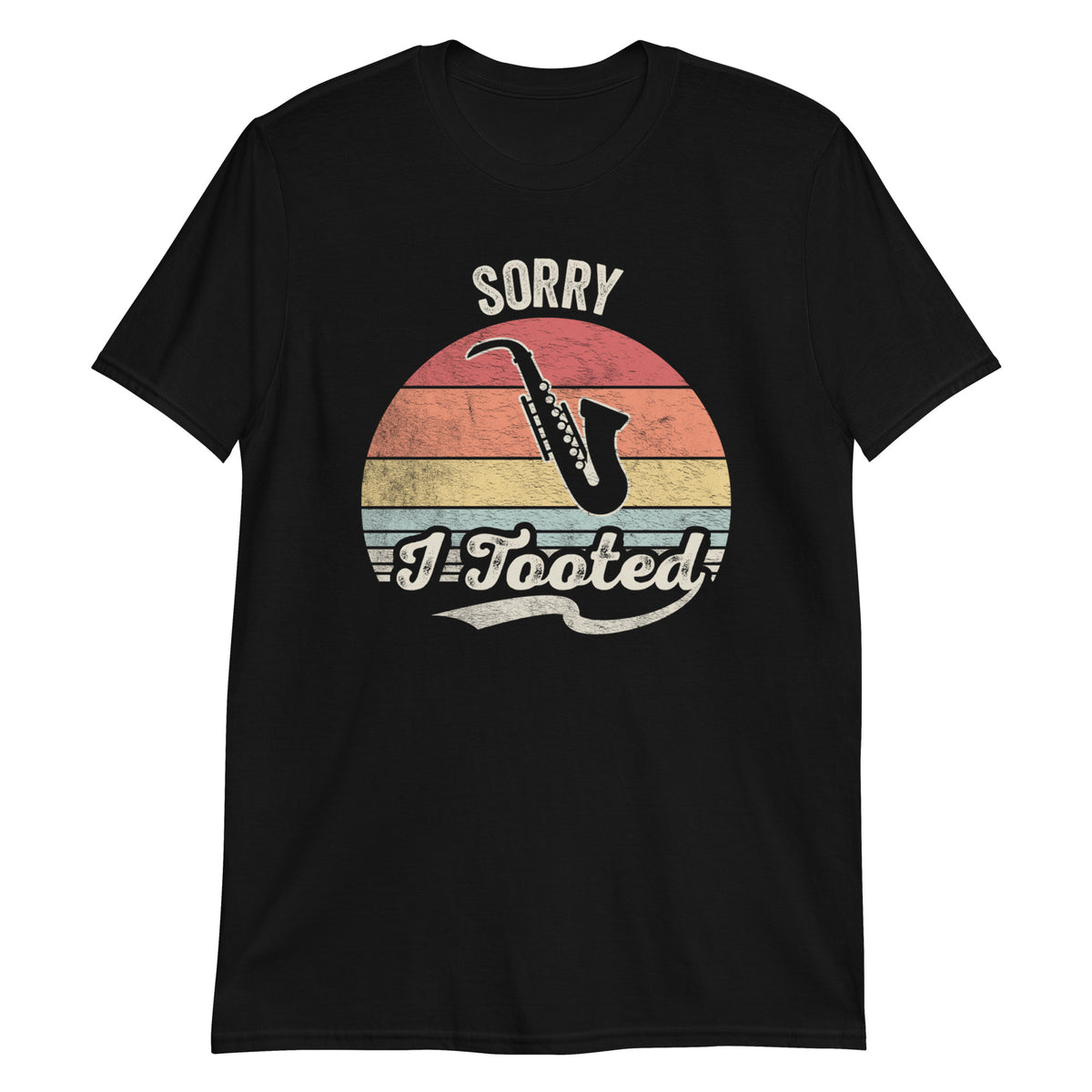 Sorry I Tooted Trumpet Music Marching Band Nerd Gift T-Shirt