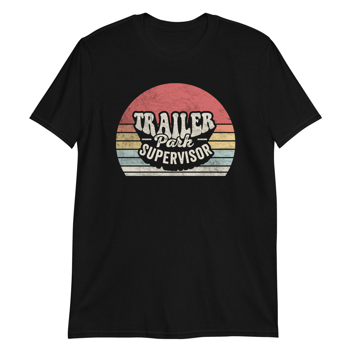 Trailer Park Supervisor T-Shirt