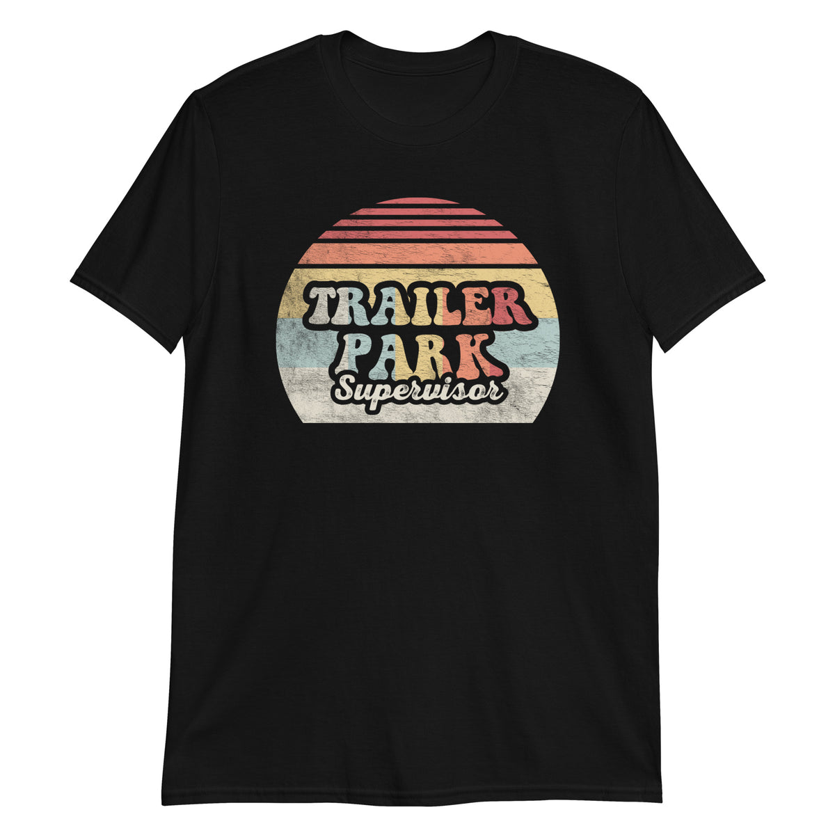 Trailer Park Supervisor T-Shirt