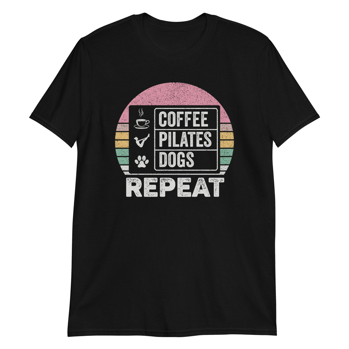 Coffee Pilates Dogs Repeat T-Shirt