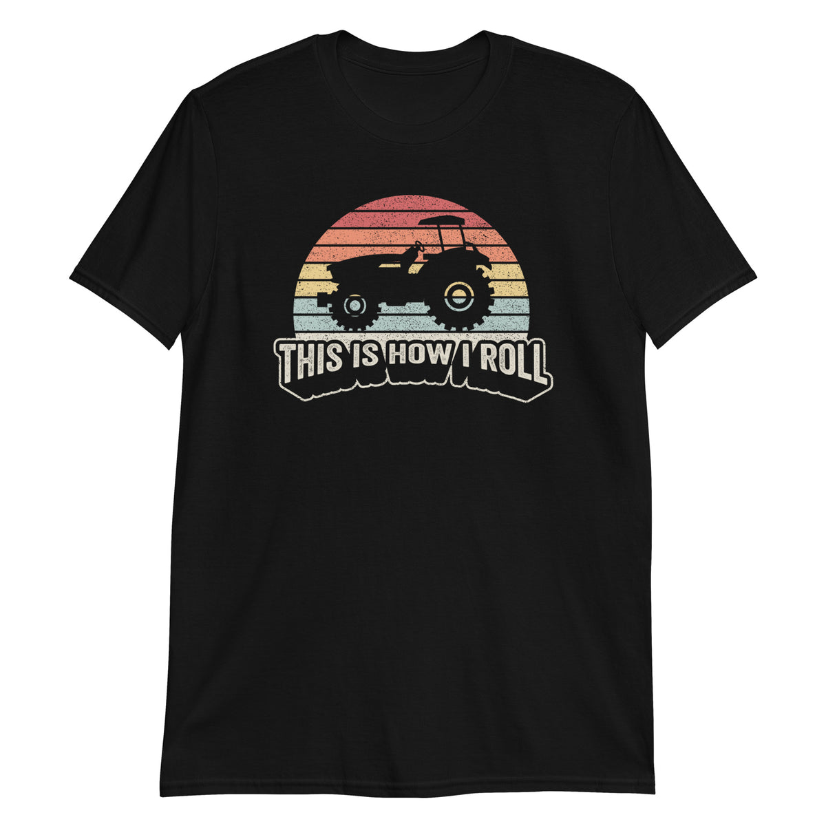 This is How I Roll T-Shirt