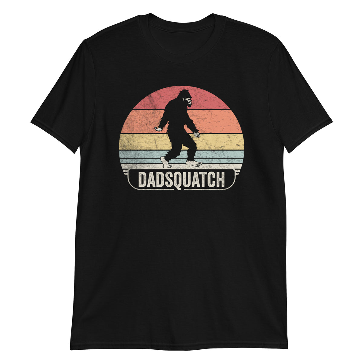 Dadsquatch Funny Bigfoot Dad Sasquatch Believer For Father T-Shirt