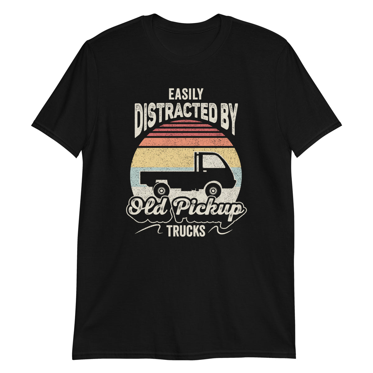 Easily Distracted By Old Pickup Trucks T-Shirt