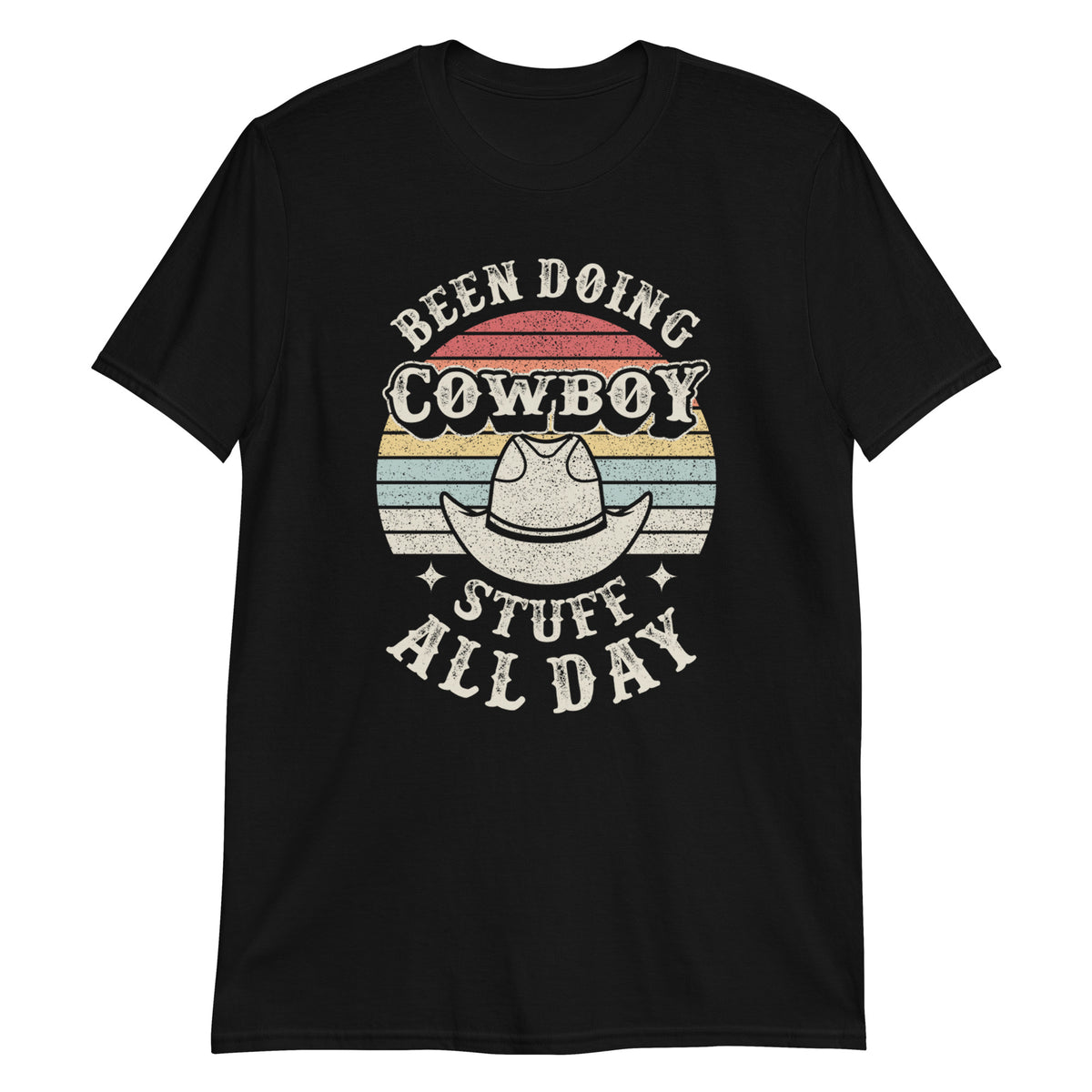 Been Doing Cowboy Shit All Day T-Shirt