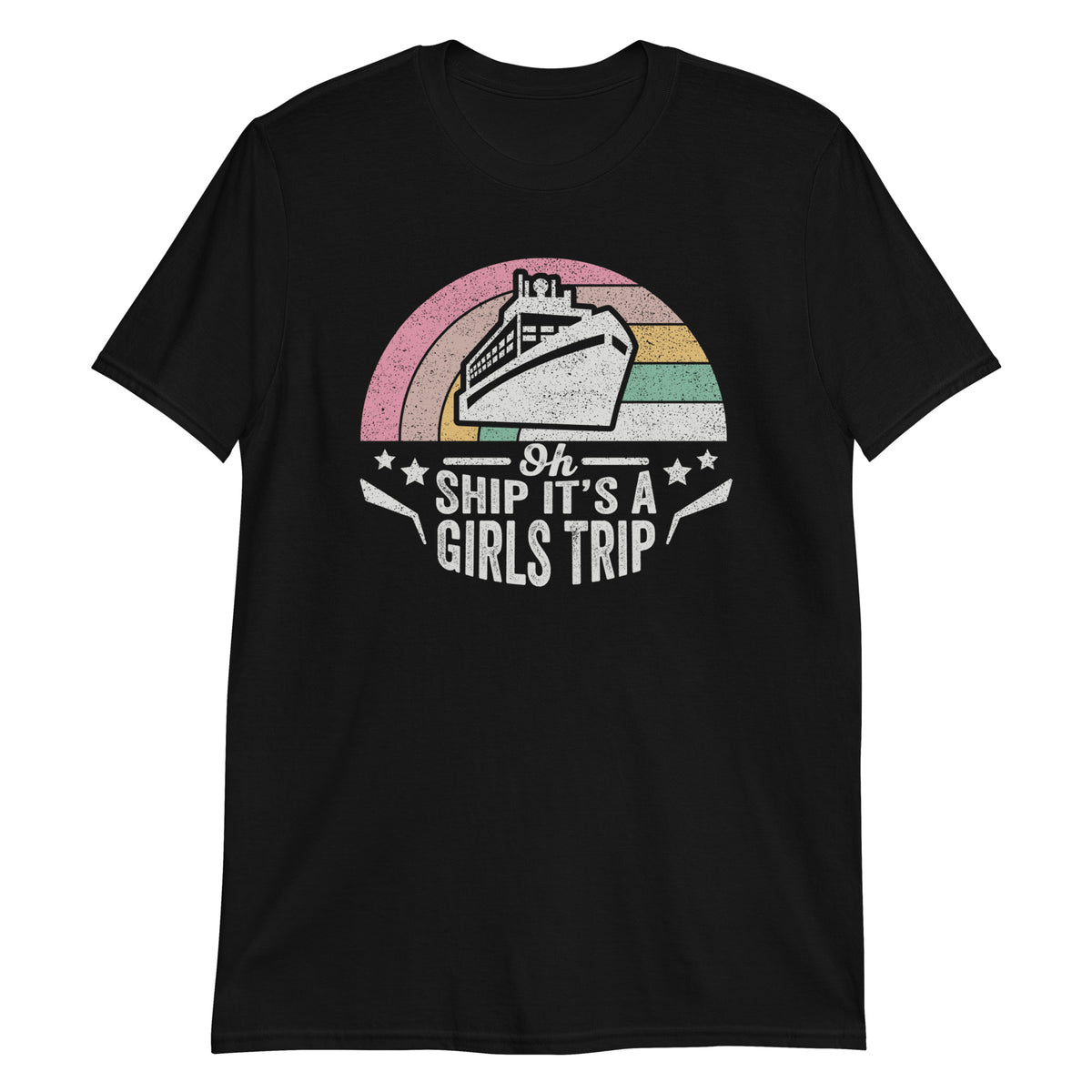 Oh Ship it's a Girls Trip T-Shirt