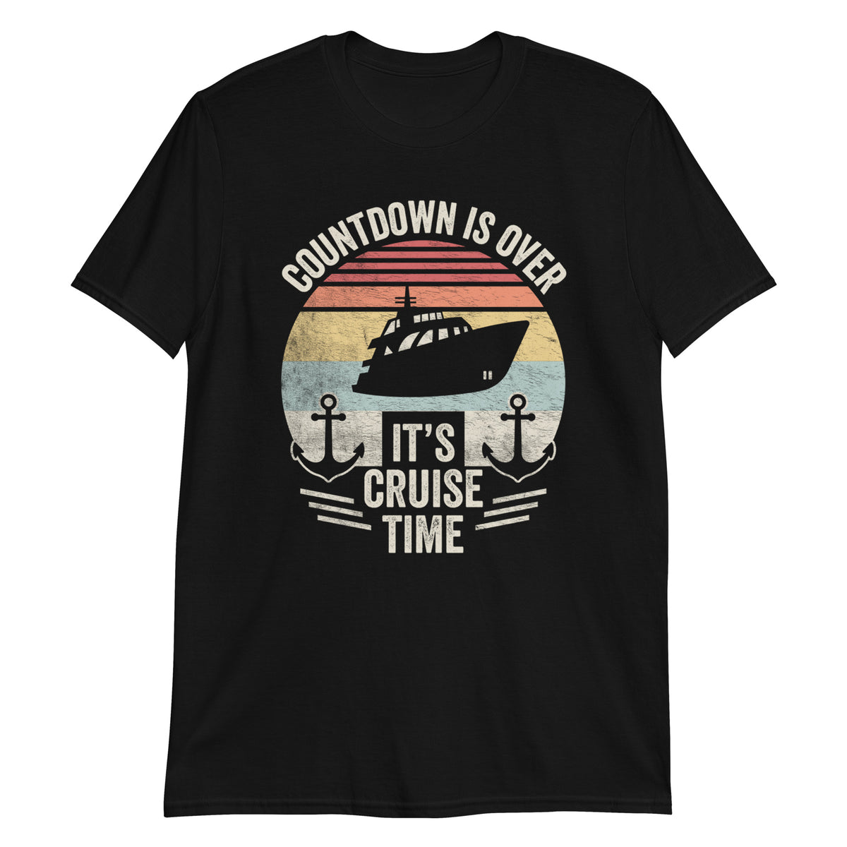 Countdown is Over it's Cruise Time T-Shirt