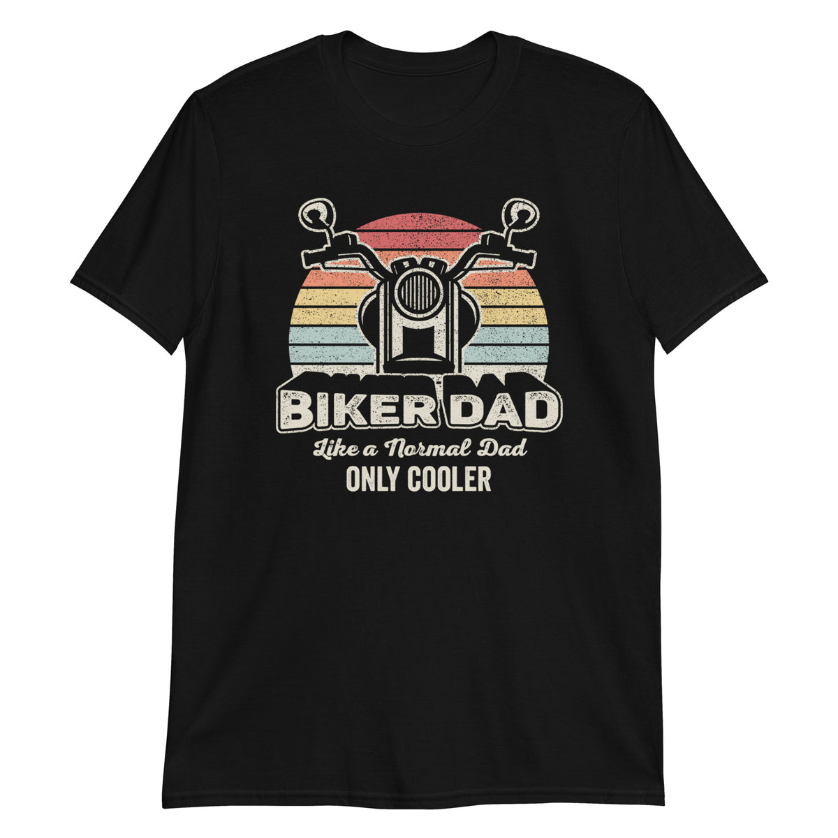 Biker Dad Like a Normal Dad Only Cooler T-Shirt