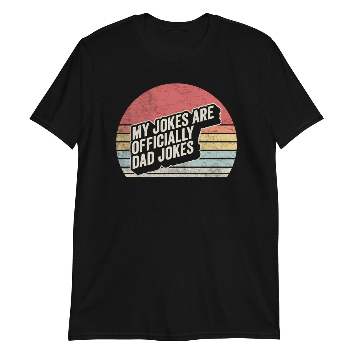 My Jokes are Officially Dad Jokes T-Shirt