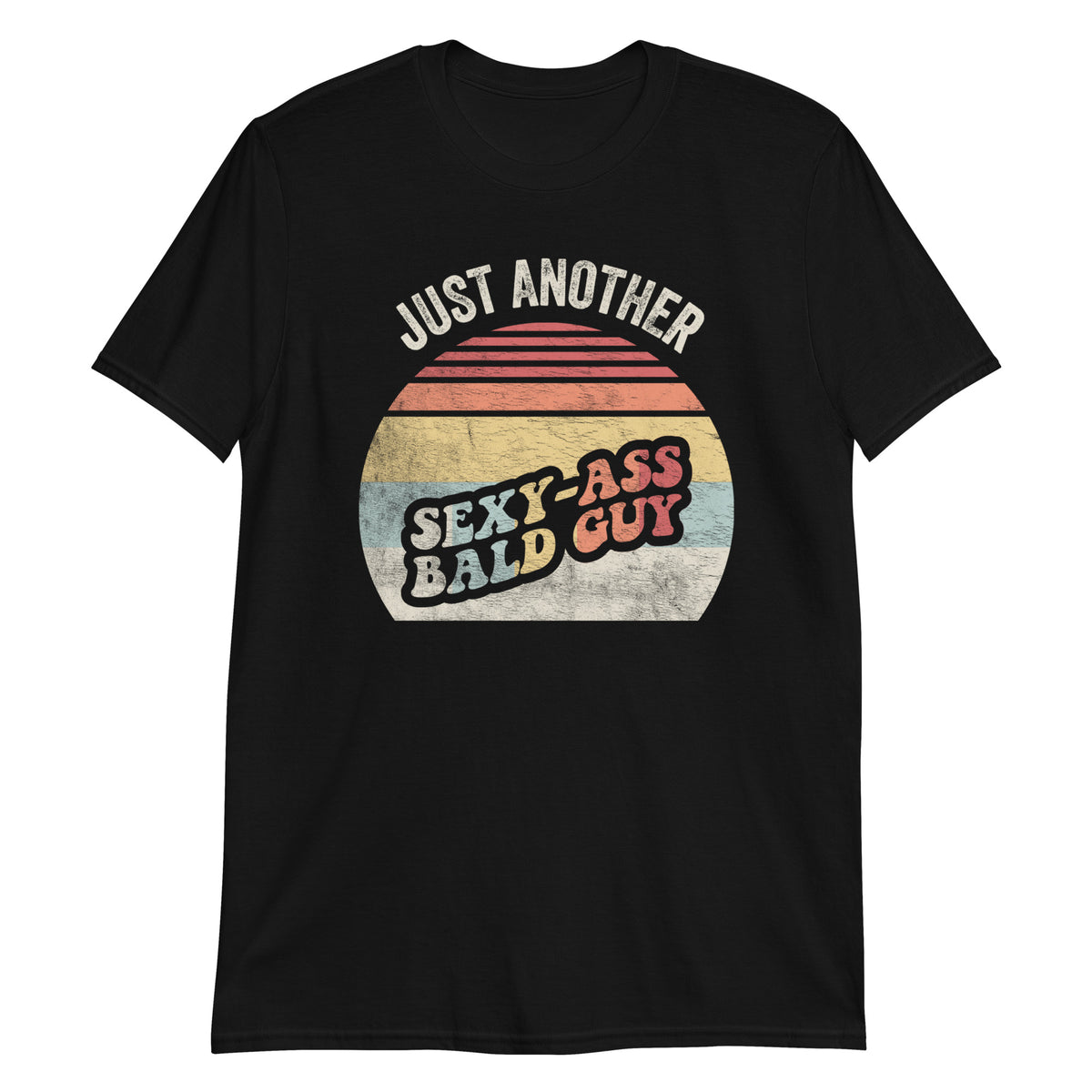 Just Another Saxy Ass Bald Guy T-Shirt