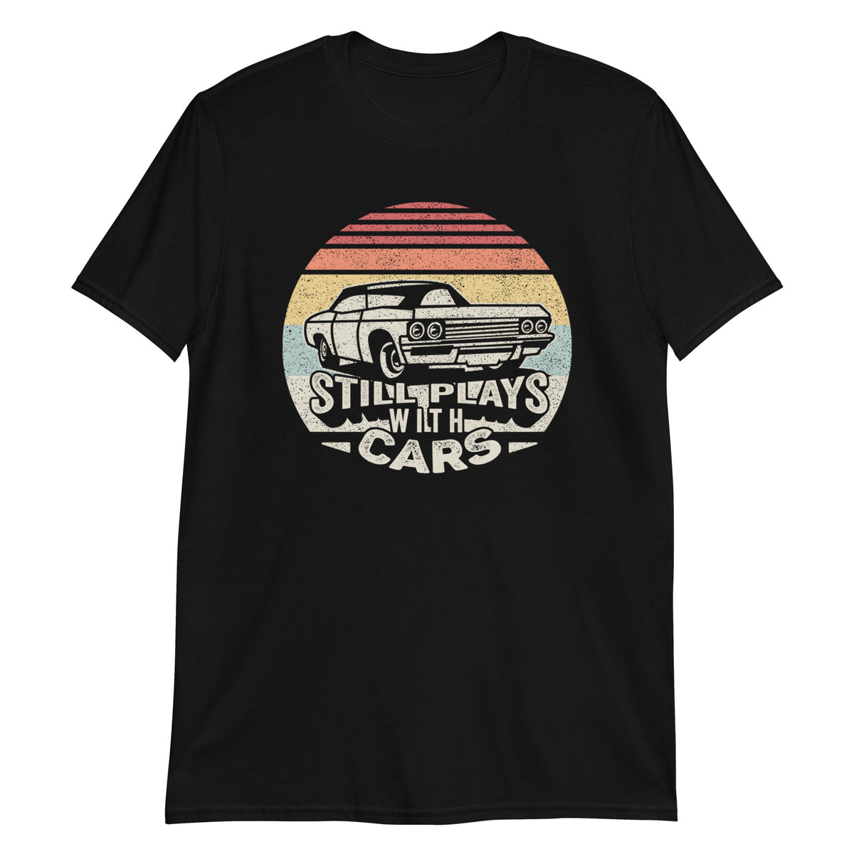 Still Plays With Cars T-Shirt