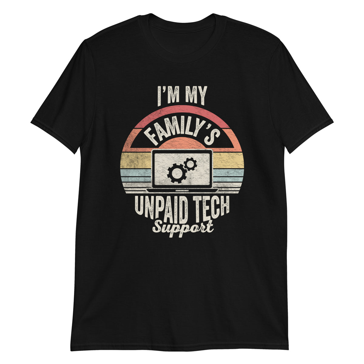 I'm My Family's Unpaid Tech Support T-Shirt