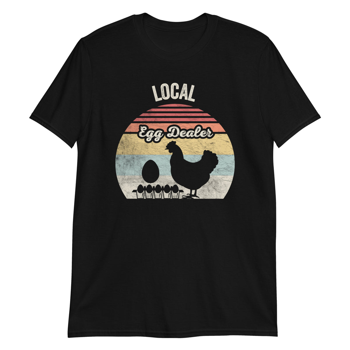 Support Your Local Egg Dealer T-Shirt