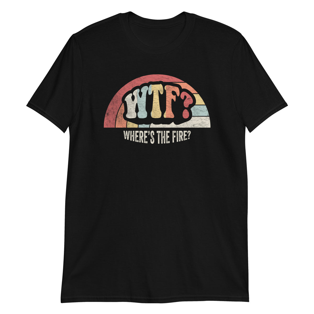 WTF Where's The Fire Funny Firefighter Retro Vintage T-shirt