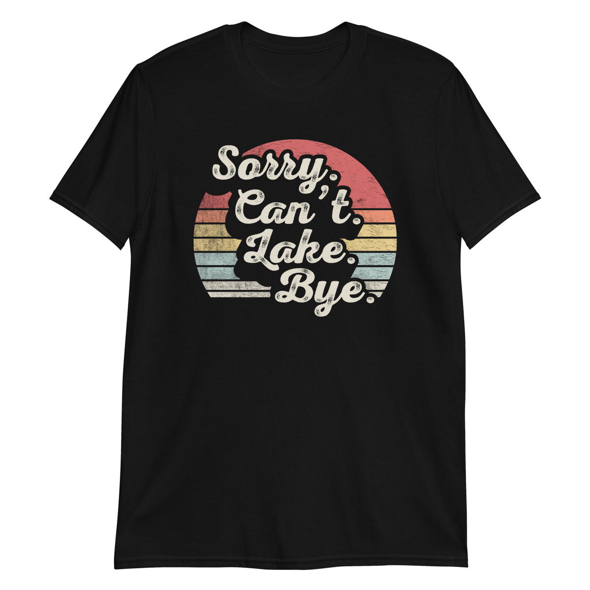 Retro Vintage Sorry Can't Lake Bye T-Shirt