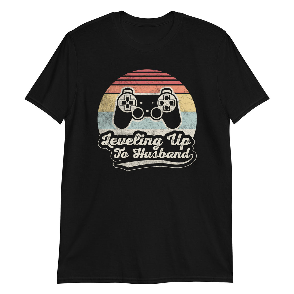 Leveling Uo To Husband T-Shirt