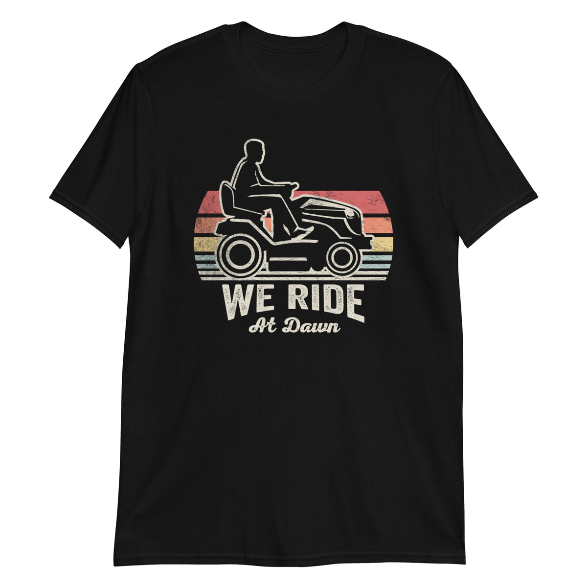 We Ride at Dawn T-Shirt