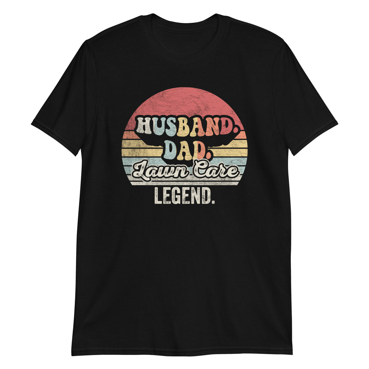 Husband Dad Lawn Care Legend T-Shirt