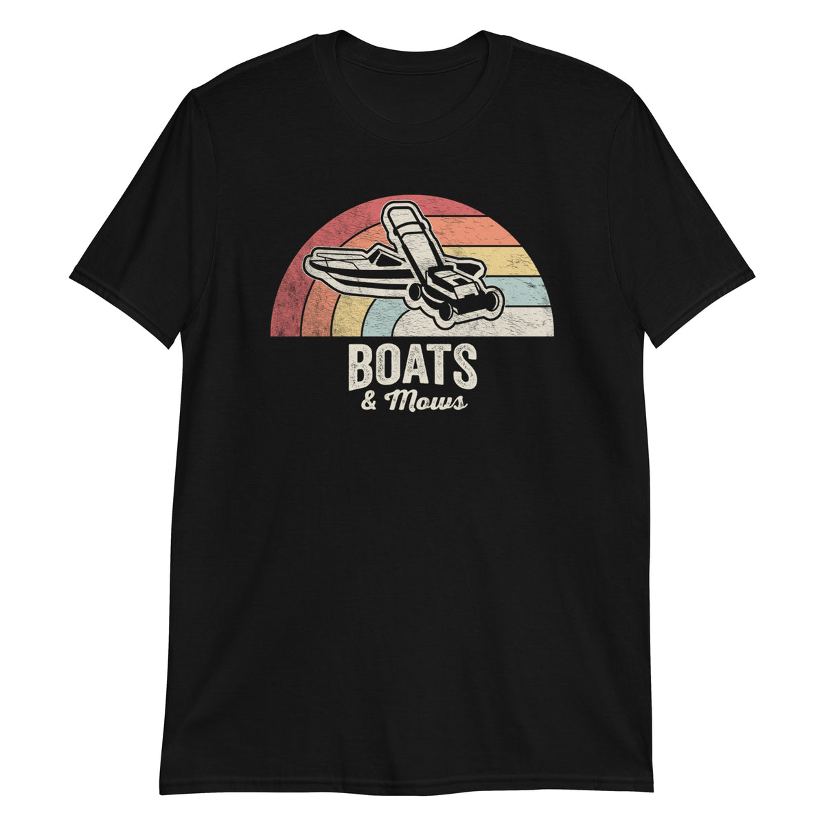 Boats & Mows T-Shirt