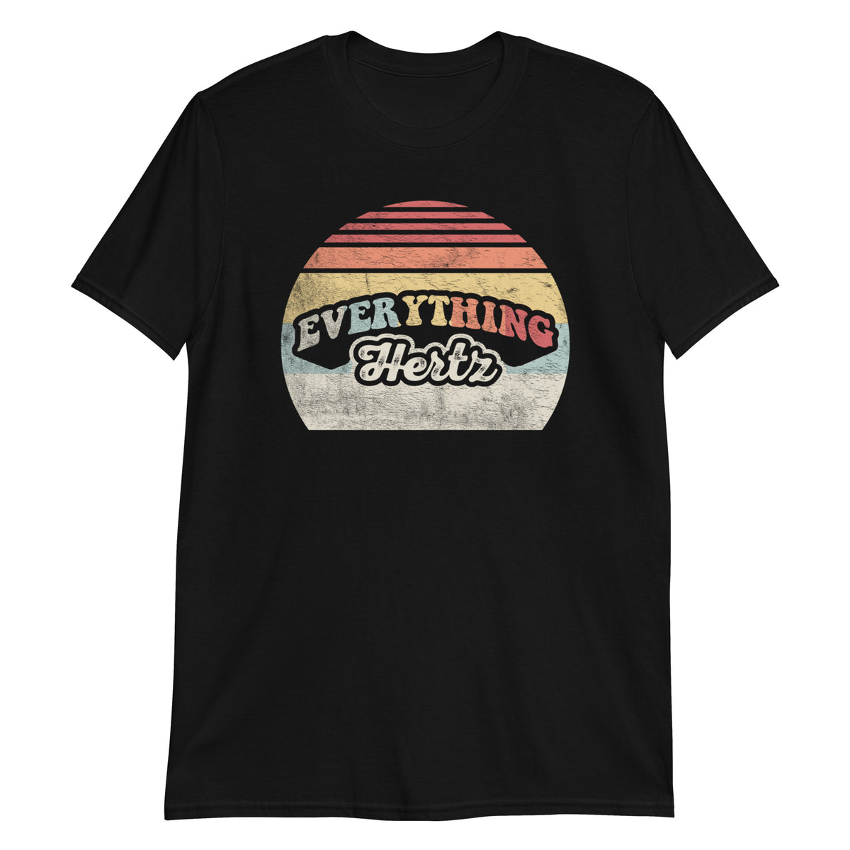 Everything Hertz Music Producer Studio Audio Tech Engineer T-Shirt