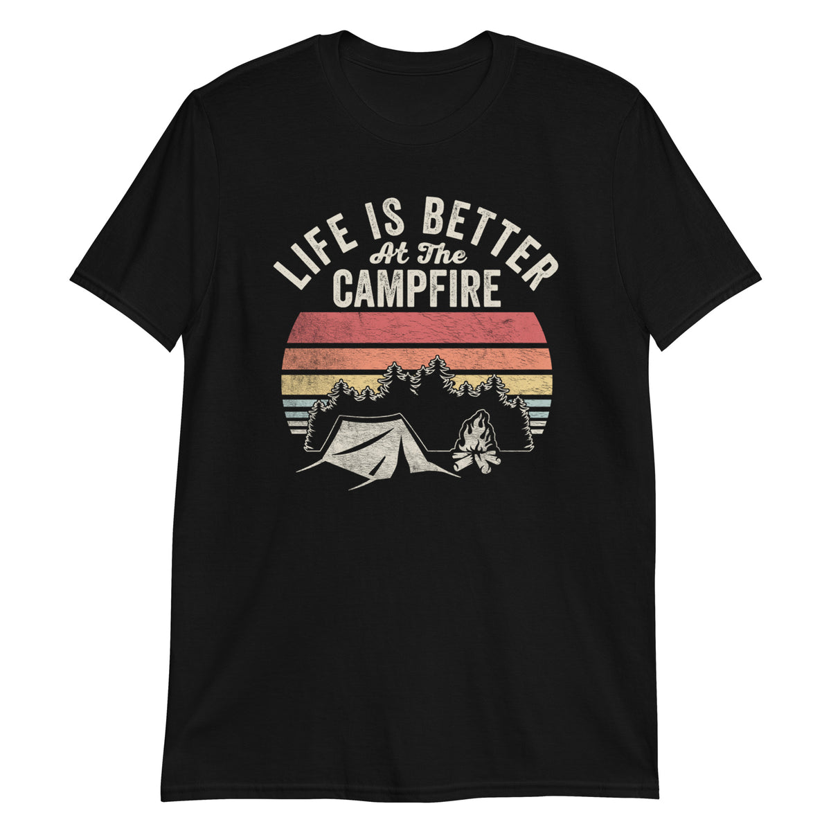 Life is Better at The Campfire T-Shirt