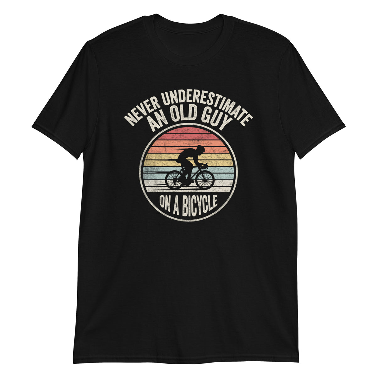 Never Underestimate an Old Guy on a Bicycle T-Shirt