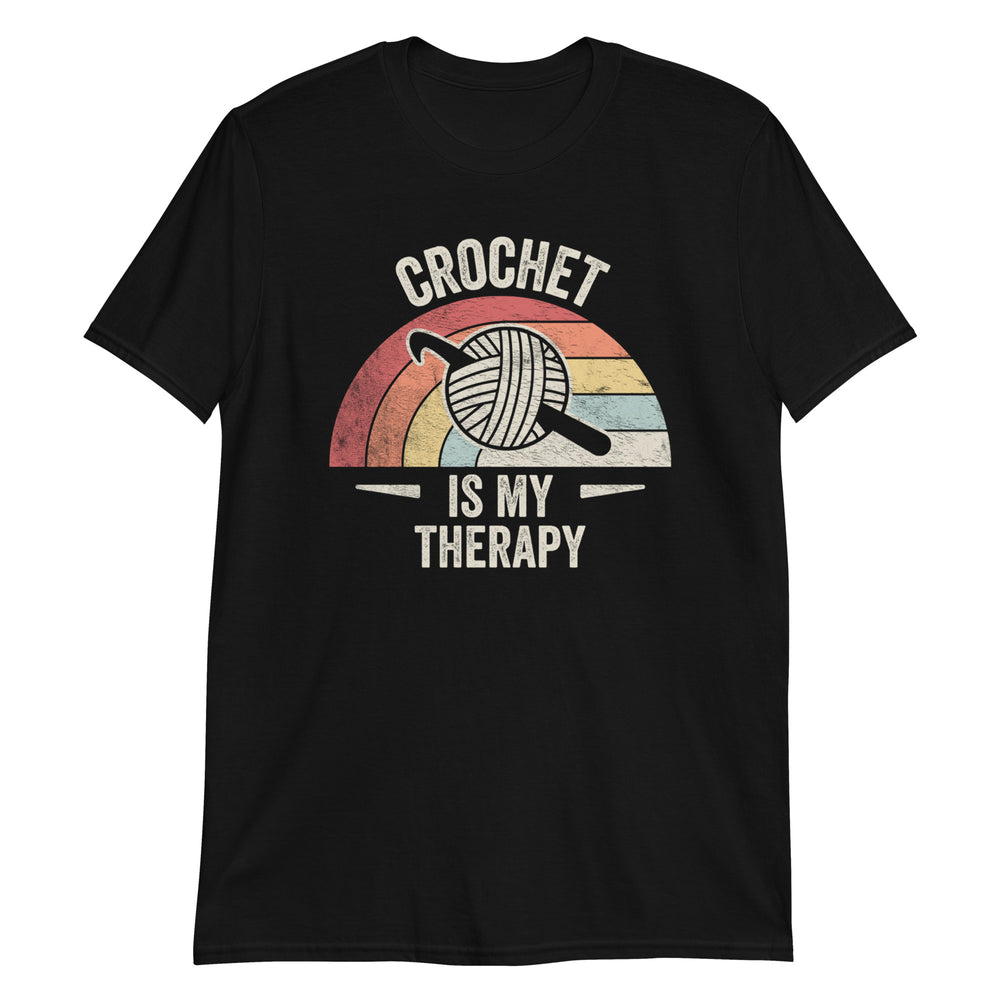 Crochet is My Therapy T-Shirt