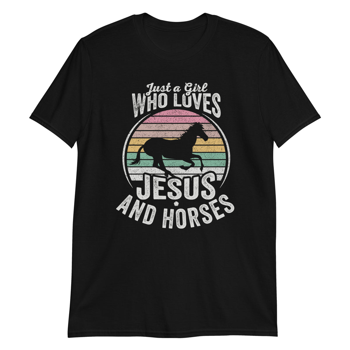 Just a Girl Who Loves Jesus and Horses T-Shirt