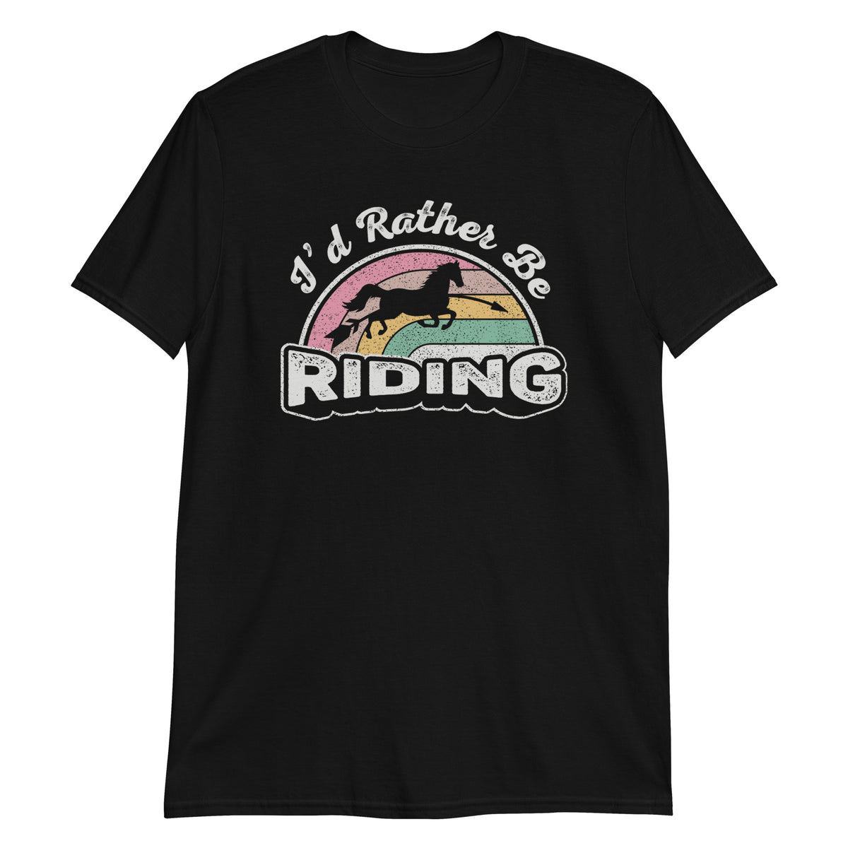 I'd Rather Be Riding T-Shirt