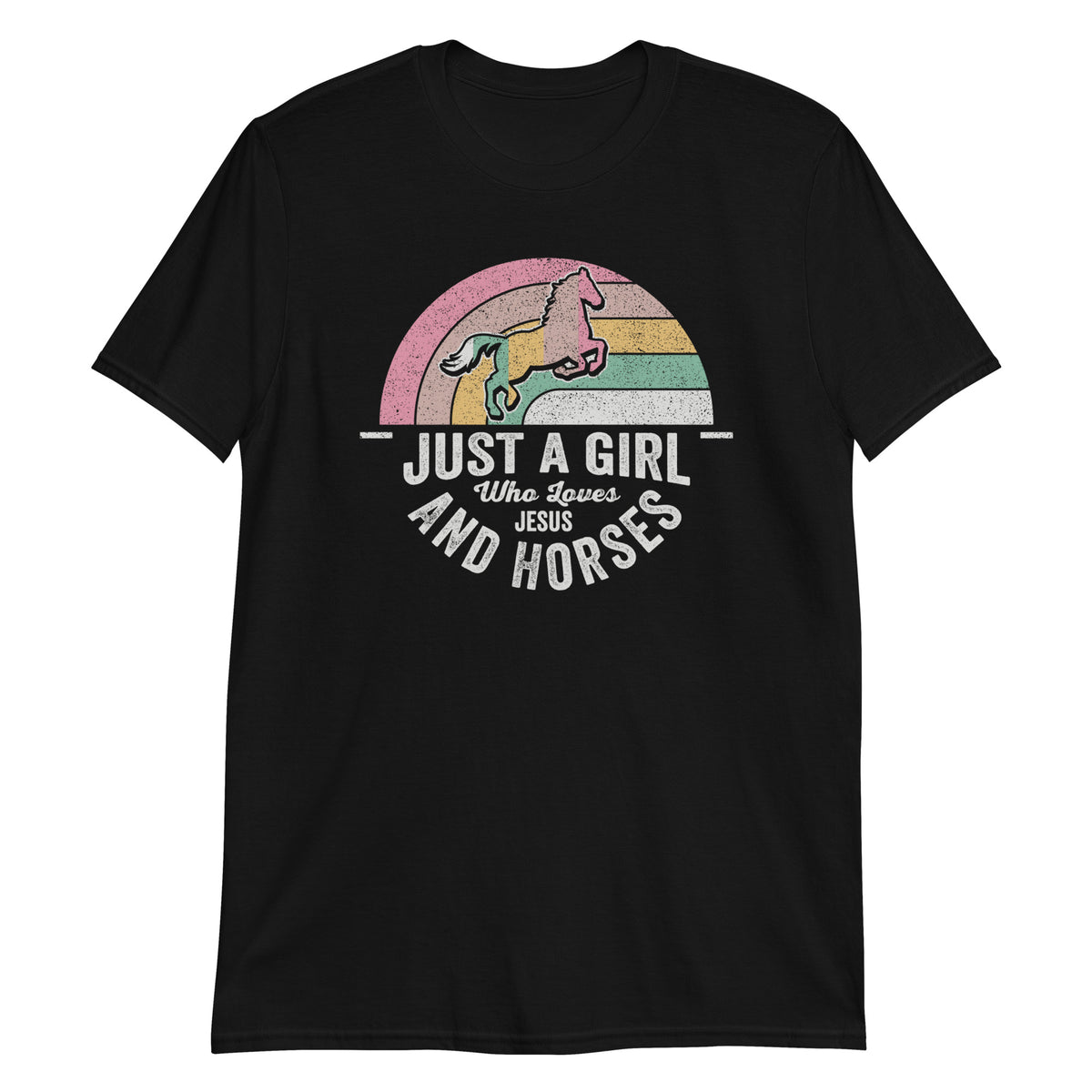 Just a Girl Who Loves Jesus and Horses T-Shirt