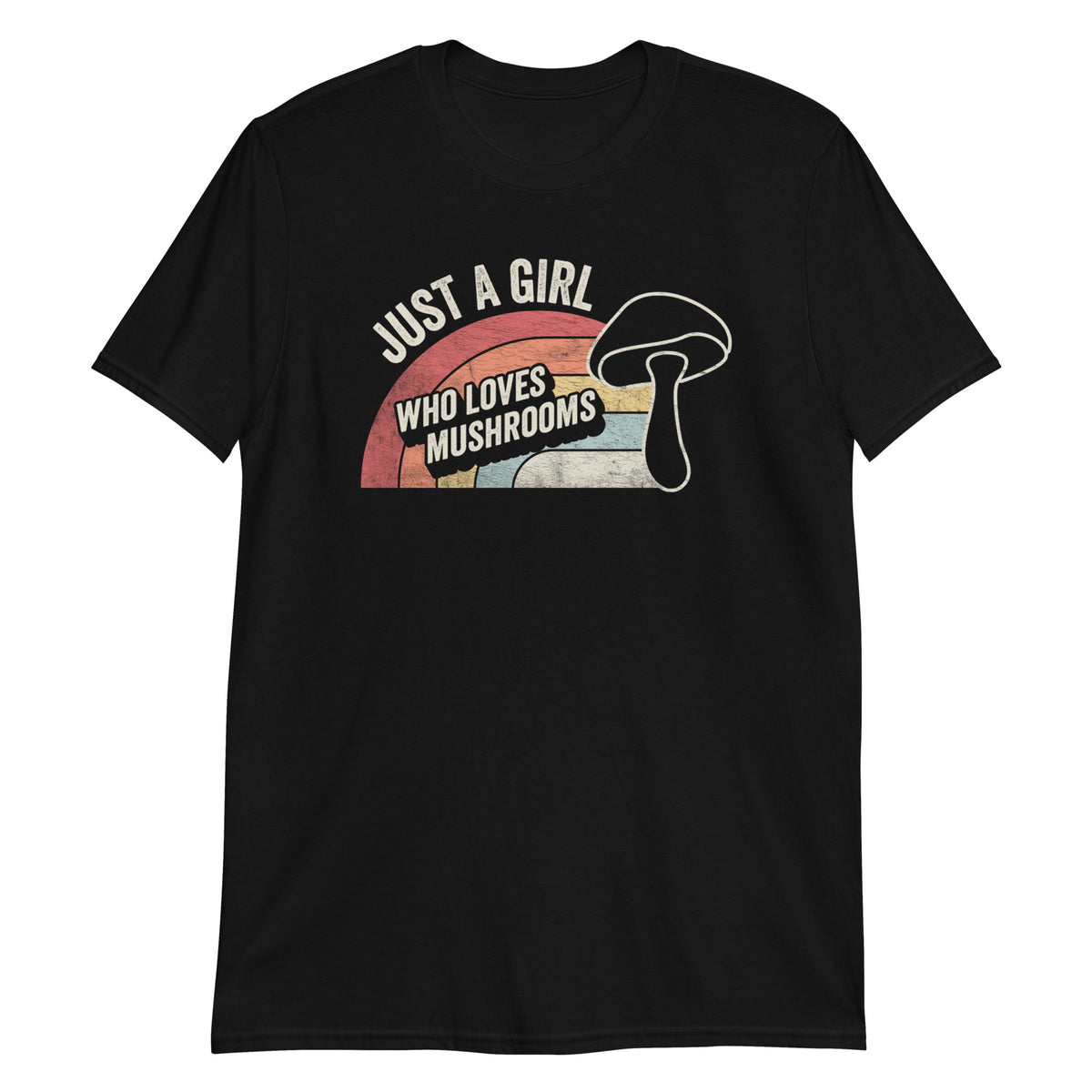 Just a Girl Who Loves  Mushrooms T-Shirt