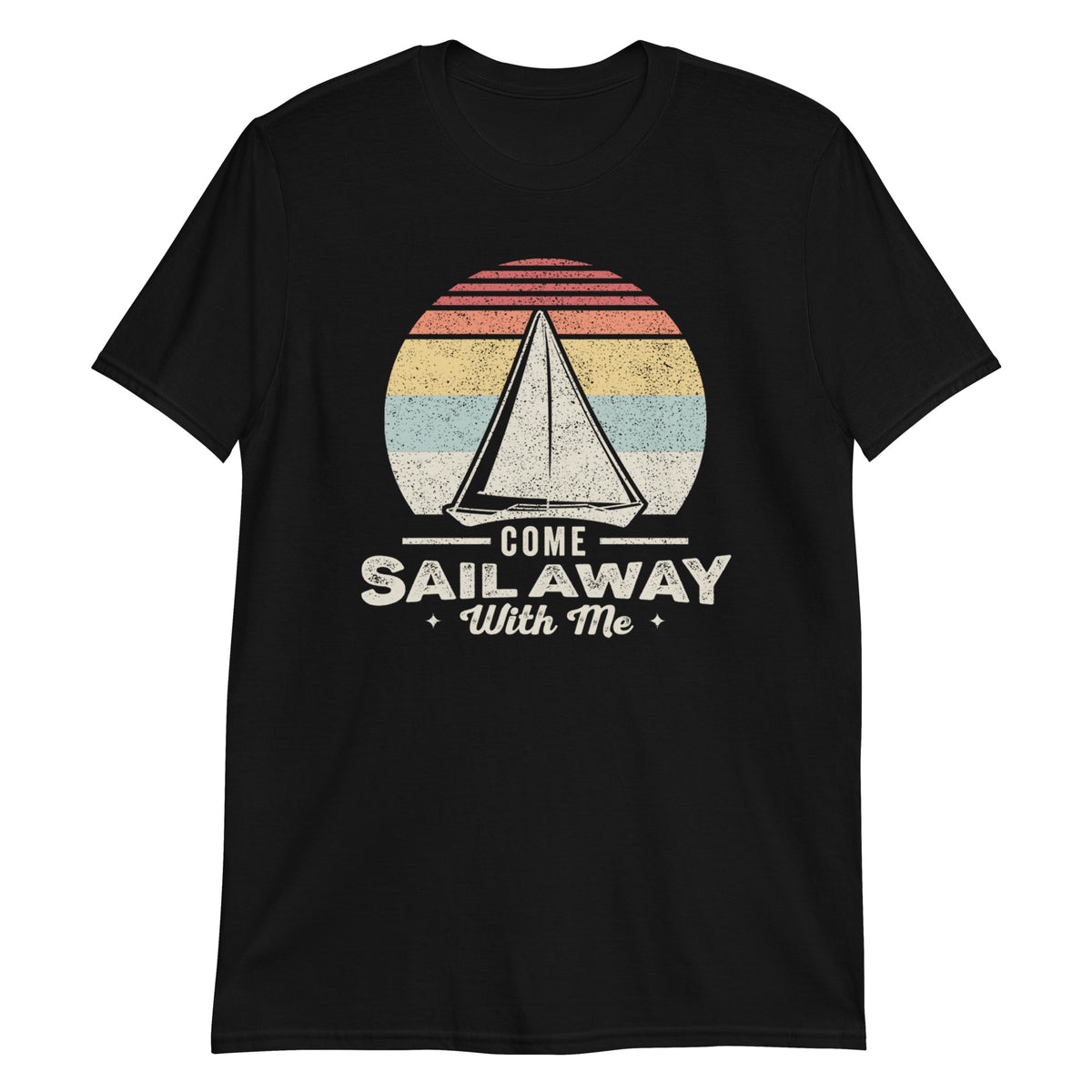 Come Sail Away With Me T-Shirt