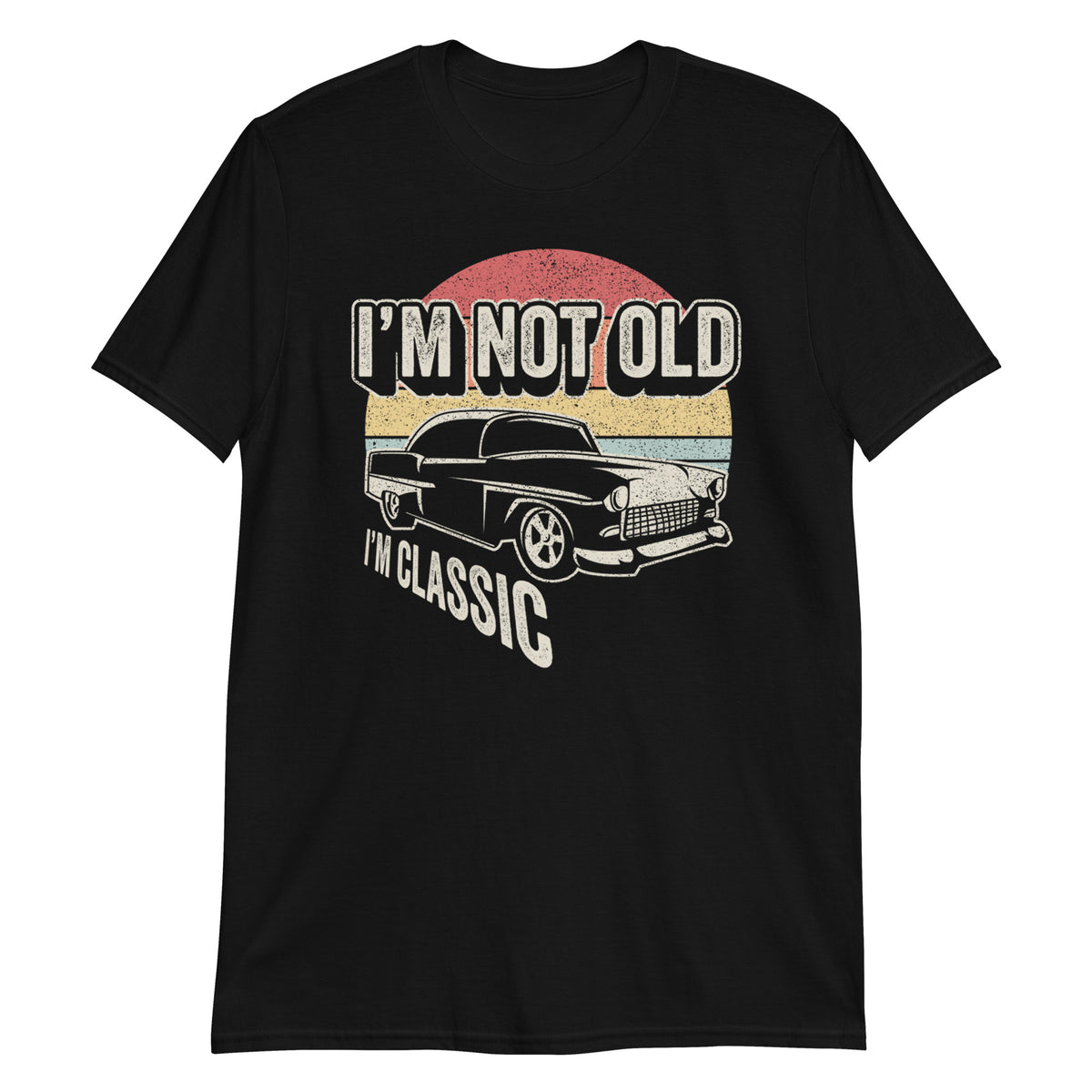 I'm Not Old I'm Classic T-Shirt