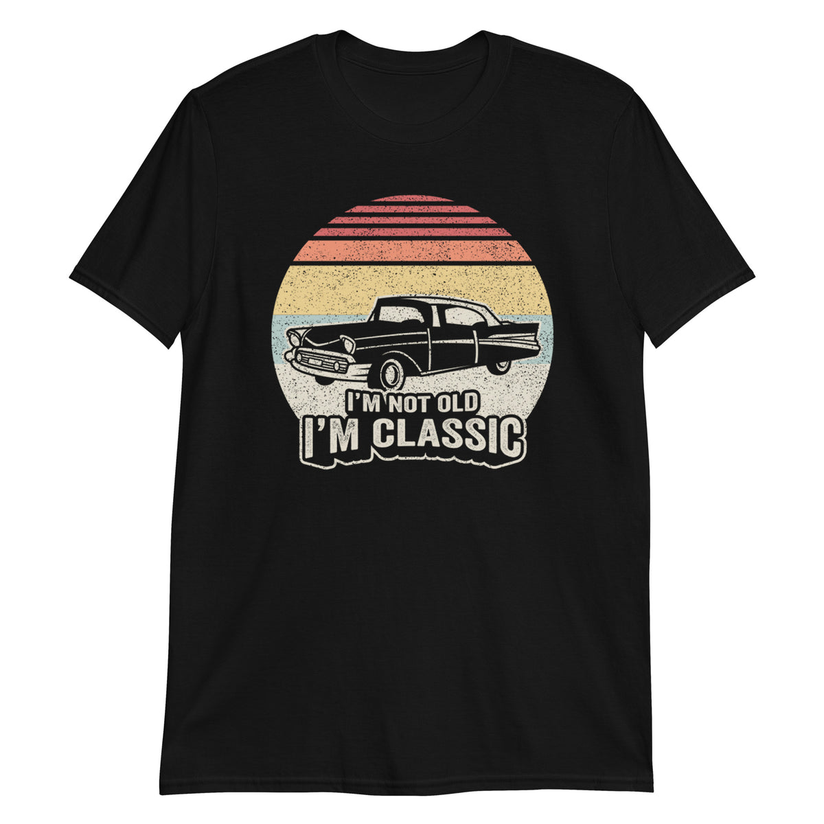 I'm Not Old I'm Classic T-Shirt