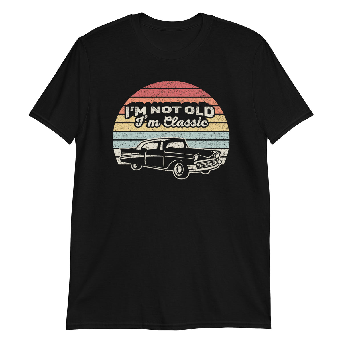 I'm Not Old I'm Classic T-Shirt