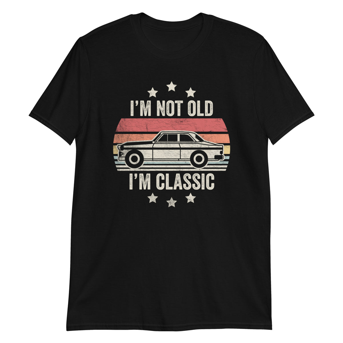 I'm Not Old I'm Classic T-Shirt