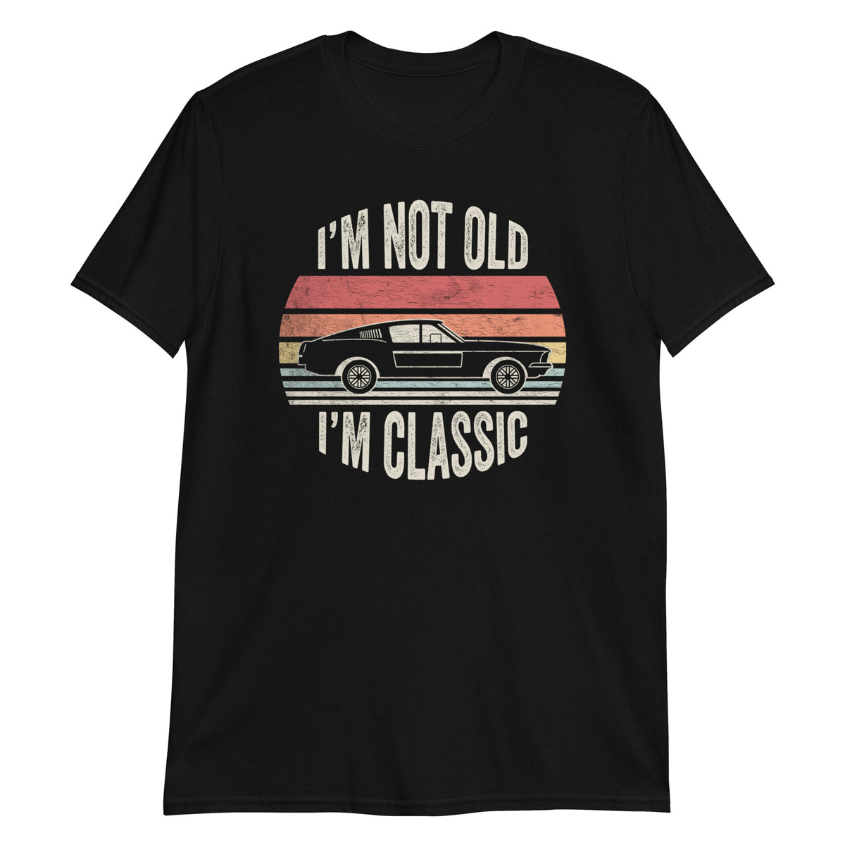 I'm Not Old I'm Classic T-Shirt