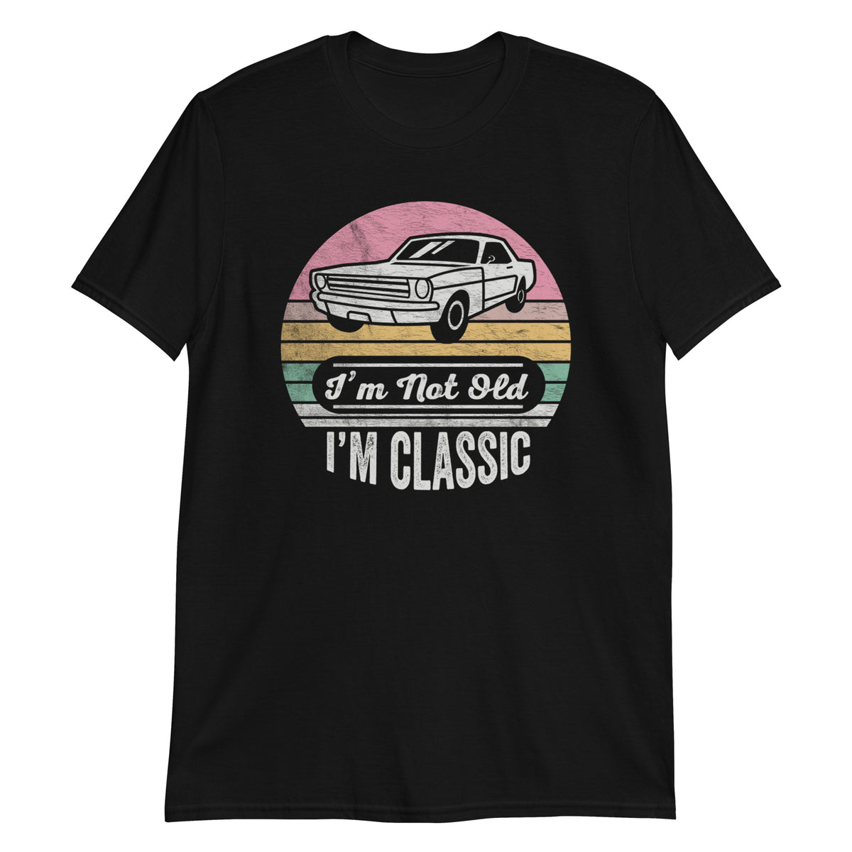 I'm Not Old I'm Classic T-Shirt