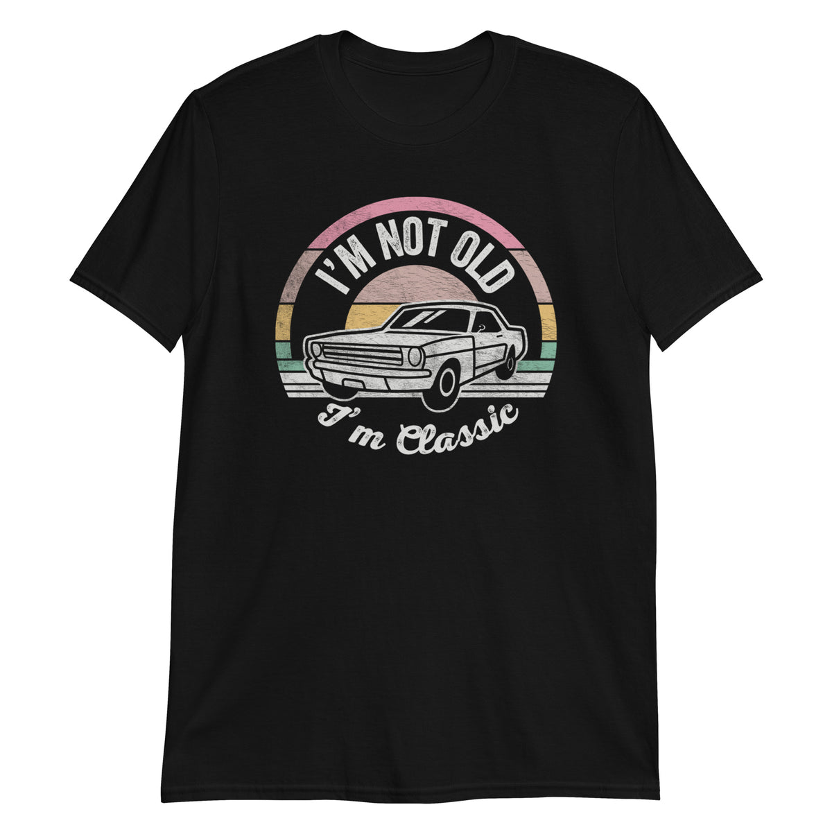 I'm Not Old I'm Classic T-Shirt