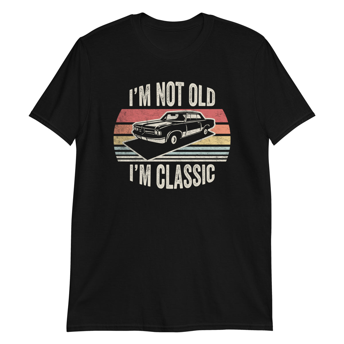 I'm Not Old I'm Classic T-Shirt