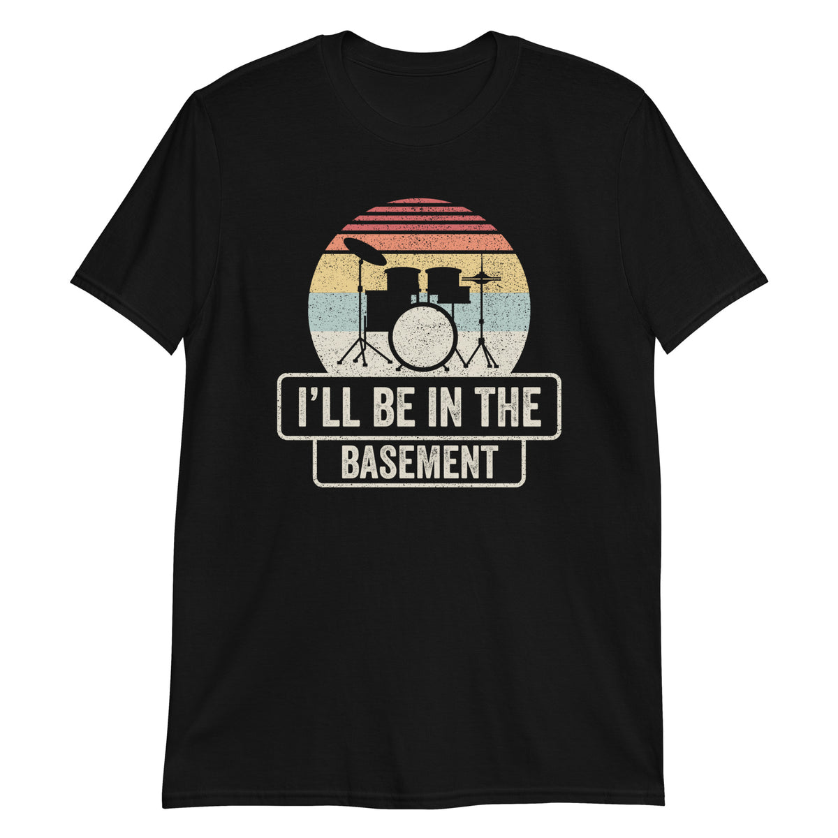 I'll Be in The Basement T-Shirt