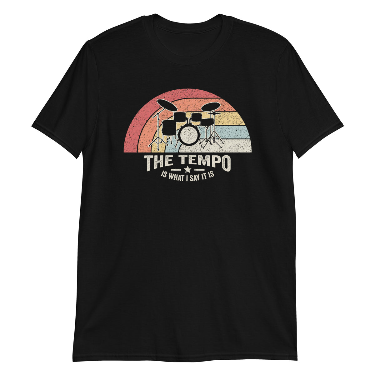 The Tempo is What I Say it is T-Shirt