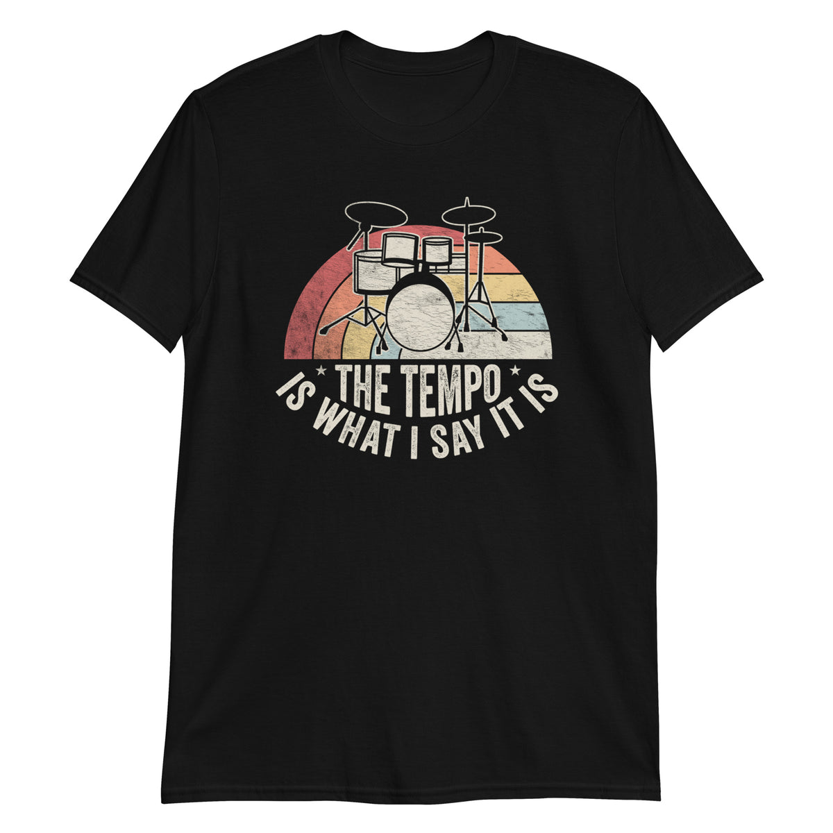 The Tempo is What I Say it is T-Shirt