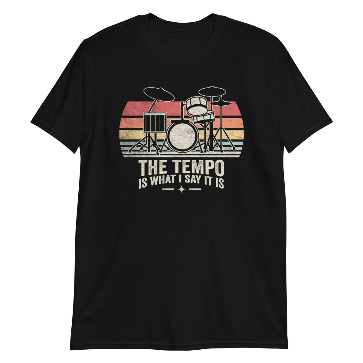 The Tempo is What I Say it is T-Shirt