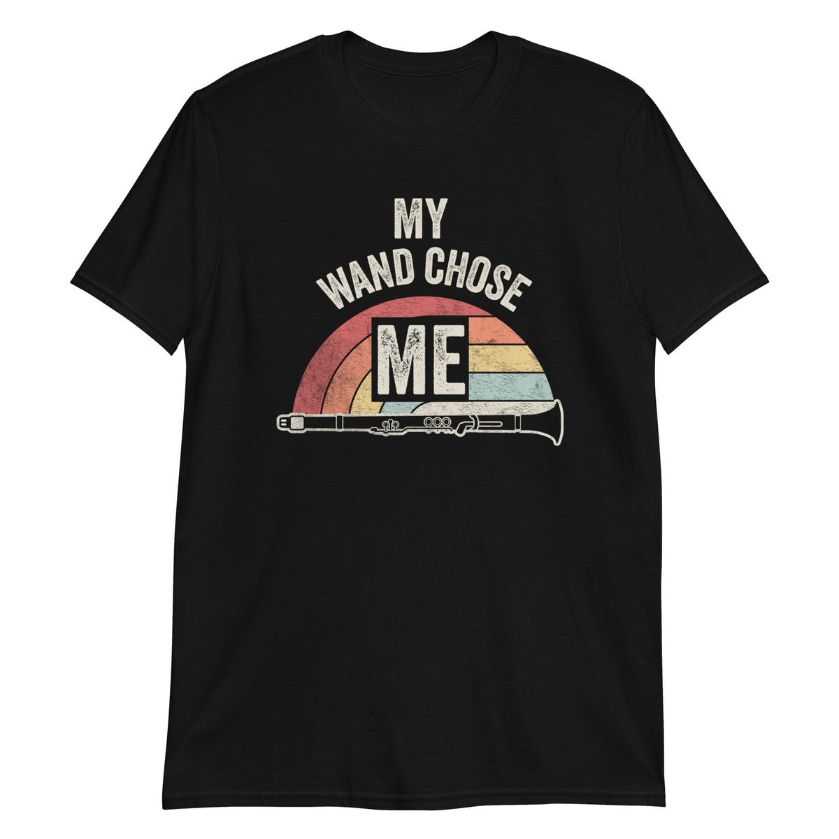 My Wand Chose Me Clarinet Player Clarinetist Musical Instrument T-Shirt