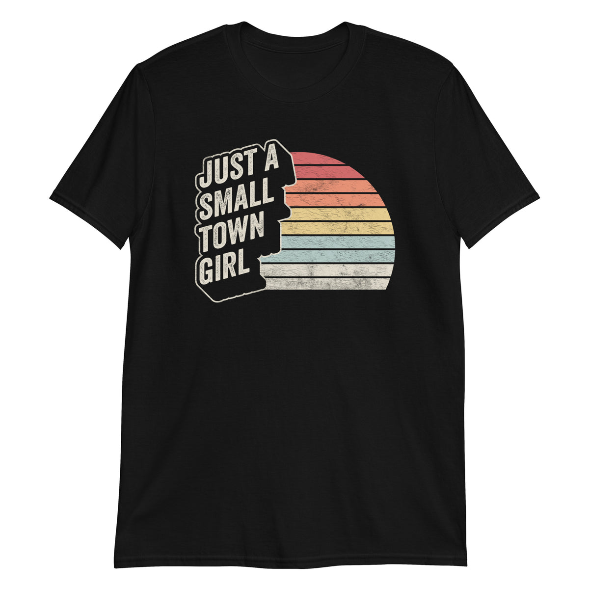 Just A Small Town Girl Vintage Retro Gift For Womens T-Shirt